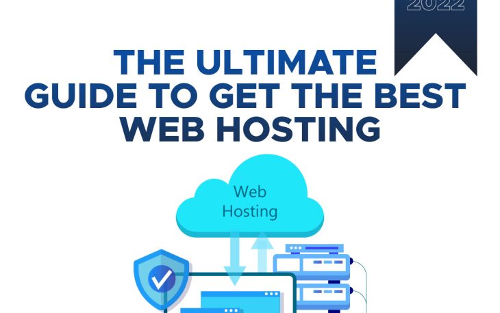 Guide to Get The Best Web Hosting