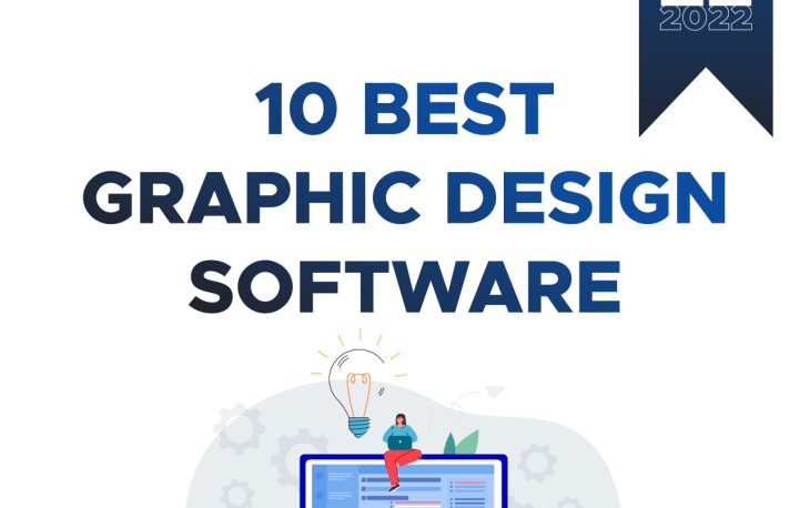 10 Best Graphic Design Software 2022