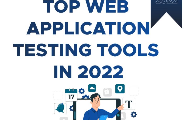 Top Web Application Testing Tools In 2022