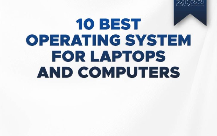 Operating Systems for Laptops and Computers
